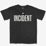Incident Tee