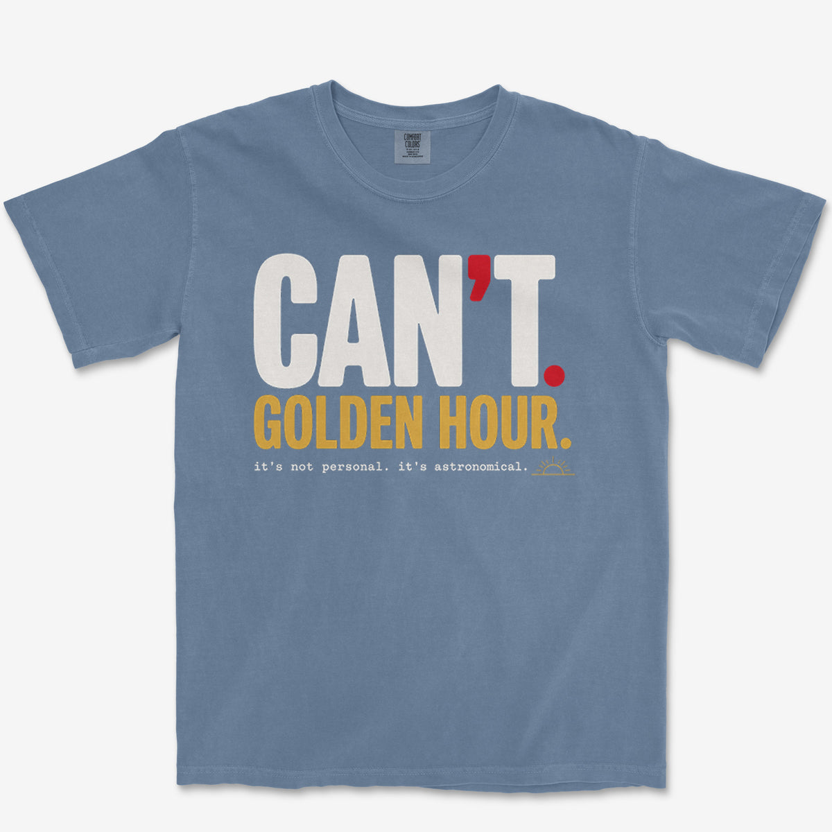 It's Astronomical Heavyweight Tee