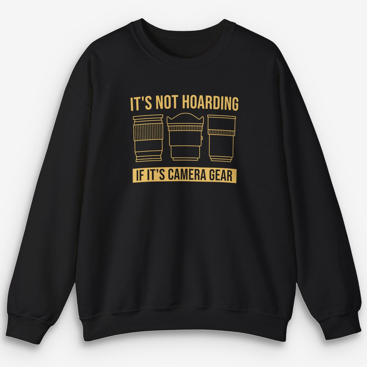 It's Not Hoarding Sweatshirt
