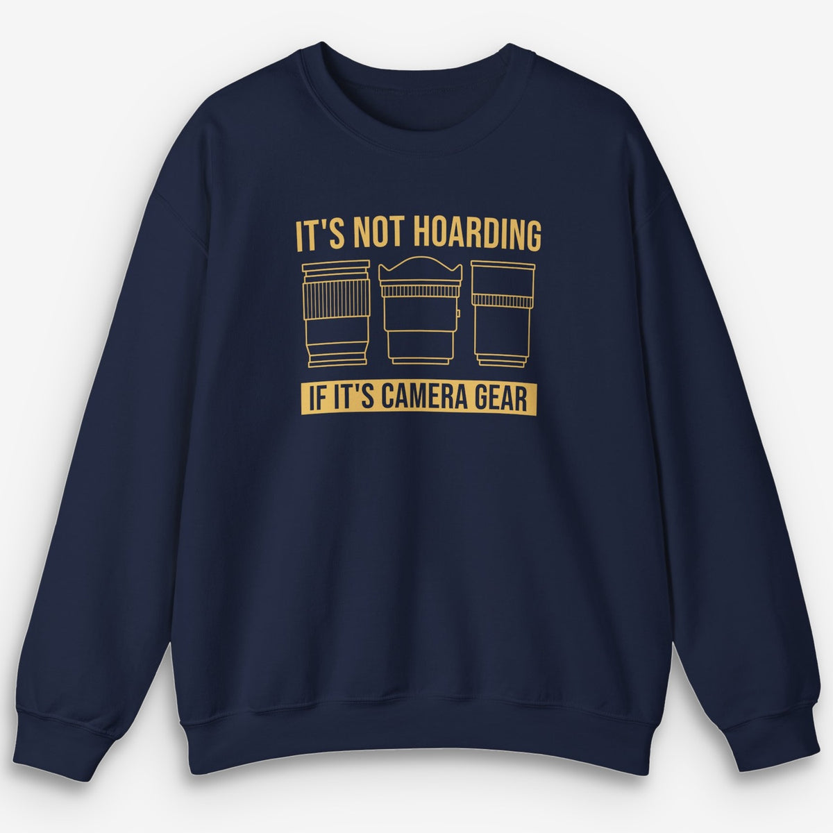 It's Not Hoarding Sweatshirt