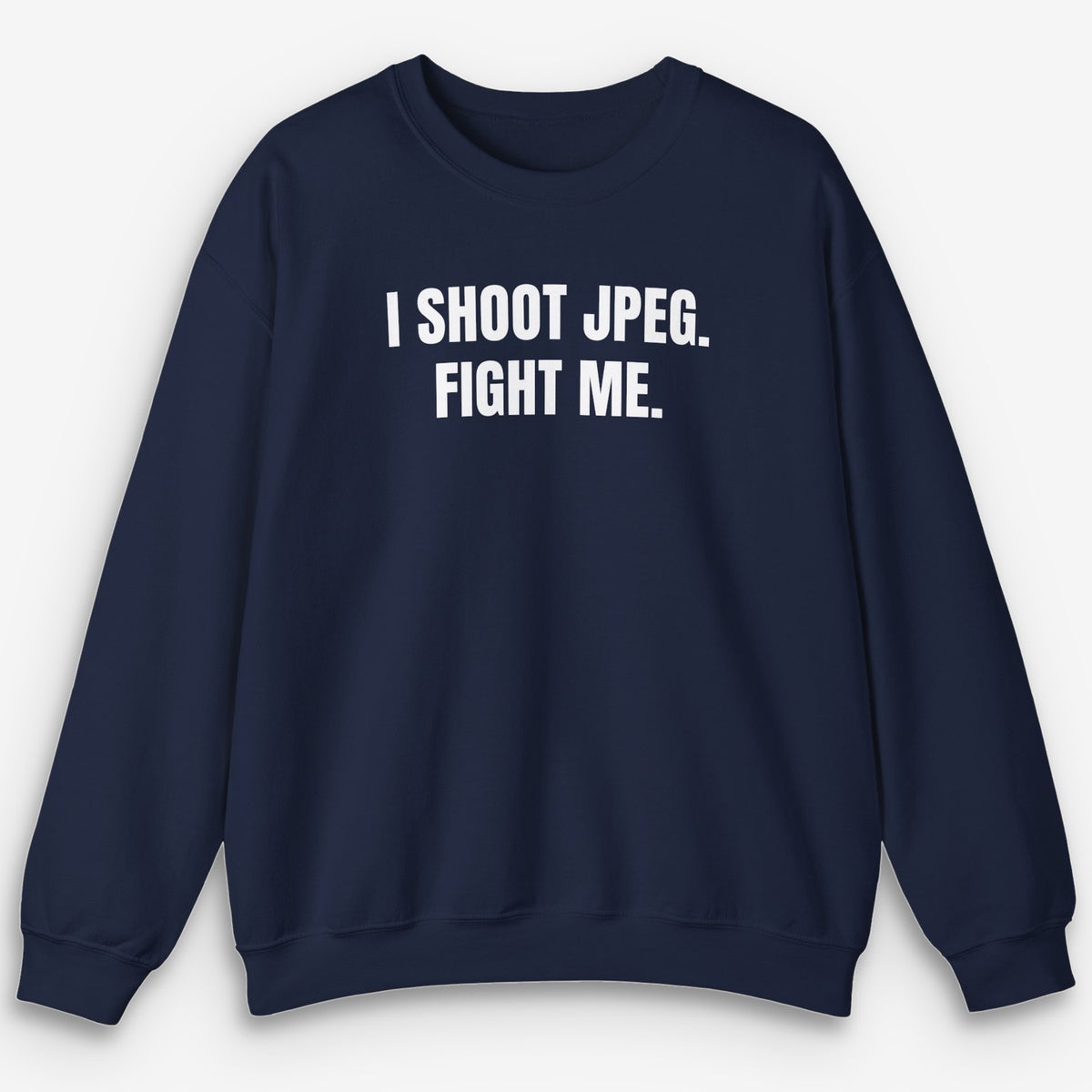 JPEG Fight Me Sweatshirt