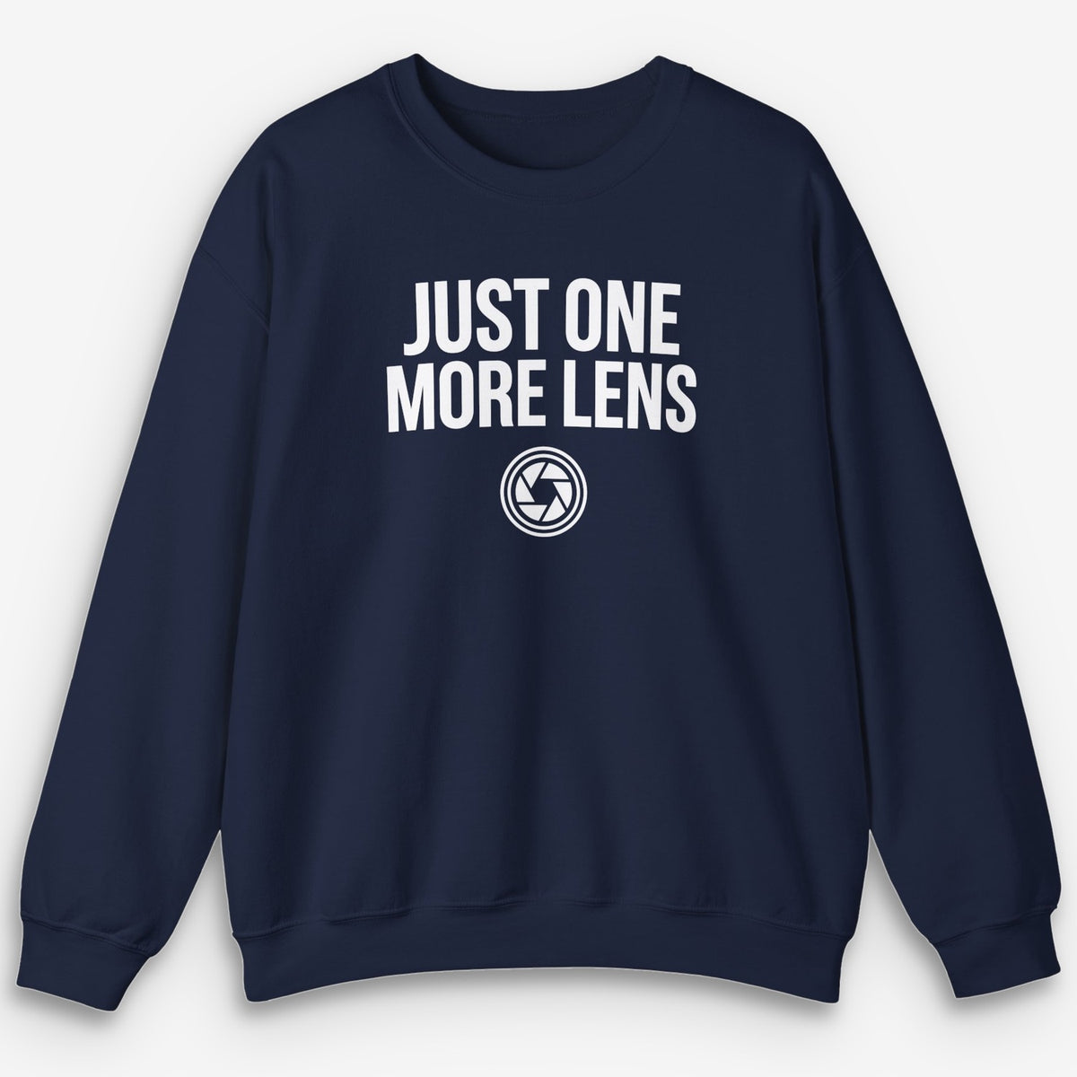 Just One More Lens Sweatshirt