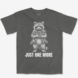 Just One More Raccoon Heavyweight Tee