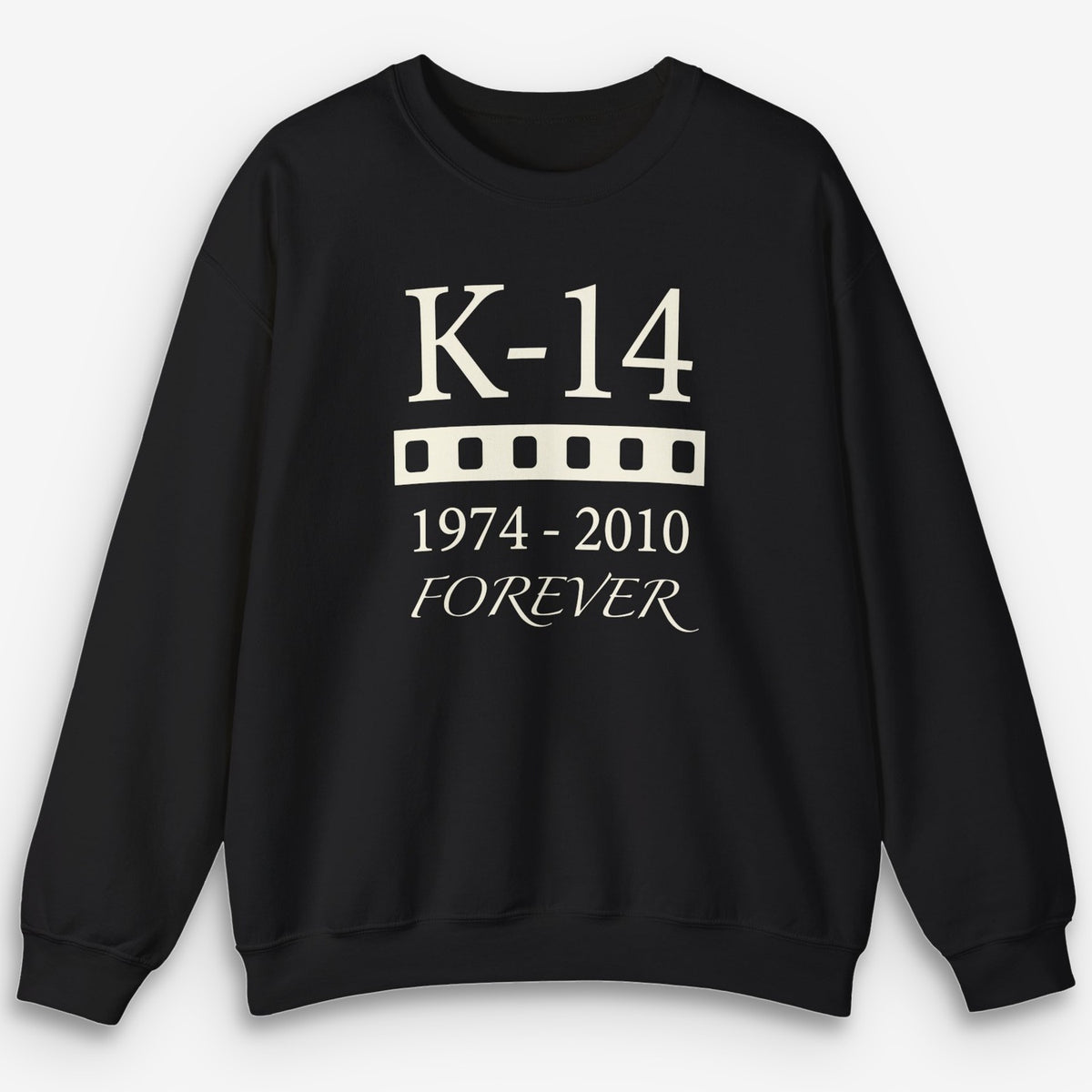 K-14 Forever Sweatshirt