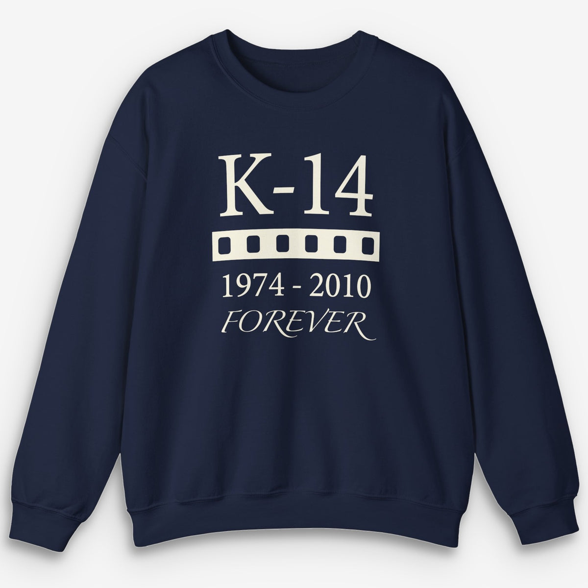 K-14 Forever Sweatshirt