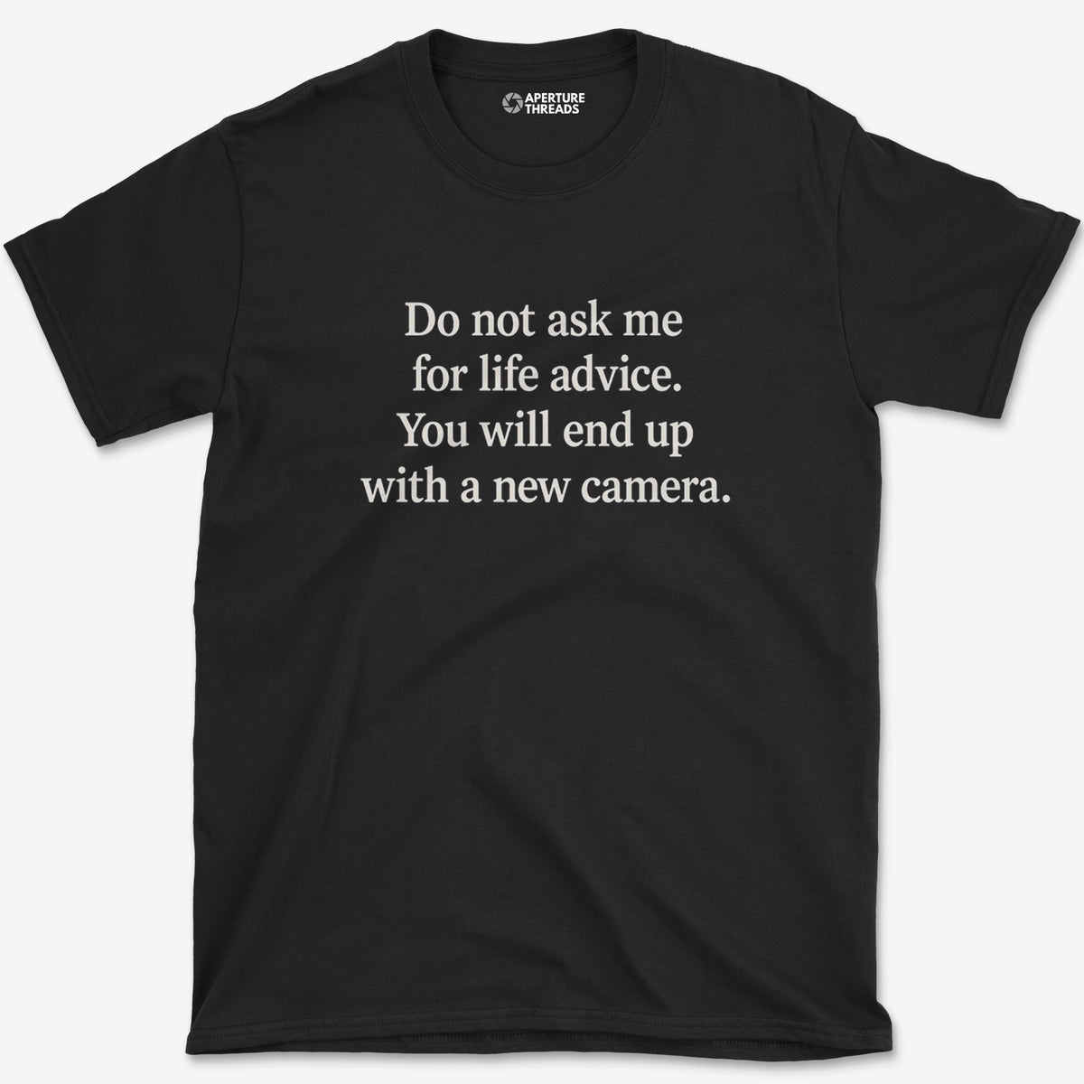 Life Advice Camera T-Shirt — black