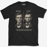 Lincoln Before And After T-Shirt