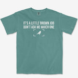 Little Brown Job Heavyweight Tee