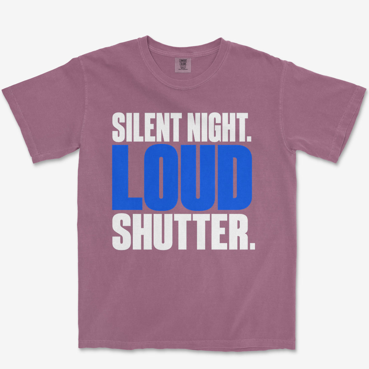 Loud Shutter Heavyweight Tee