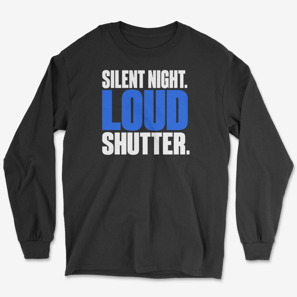 Loud Shutter Long Sleeve Tee