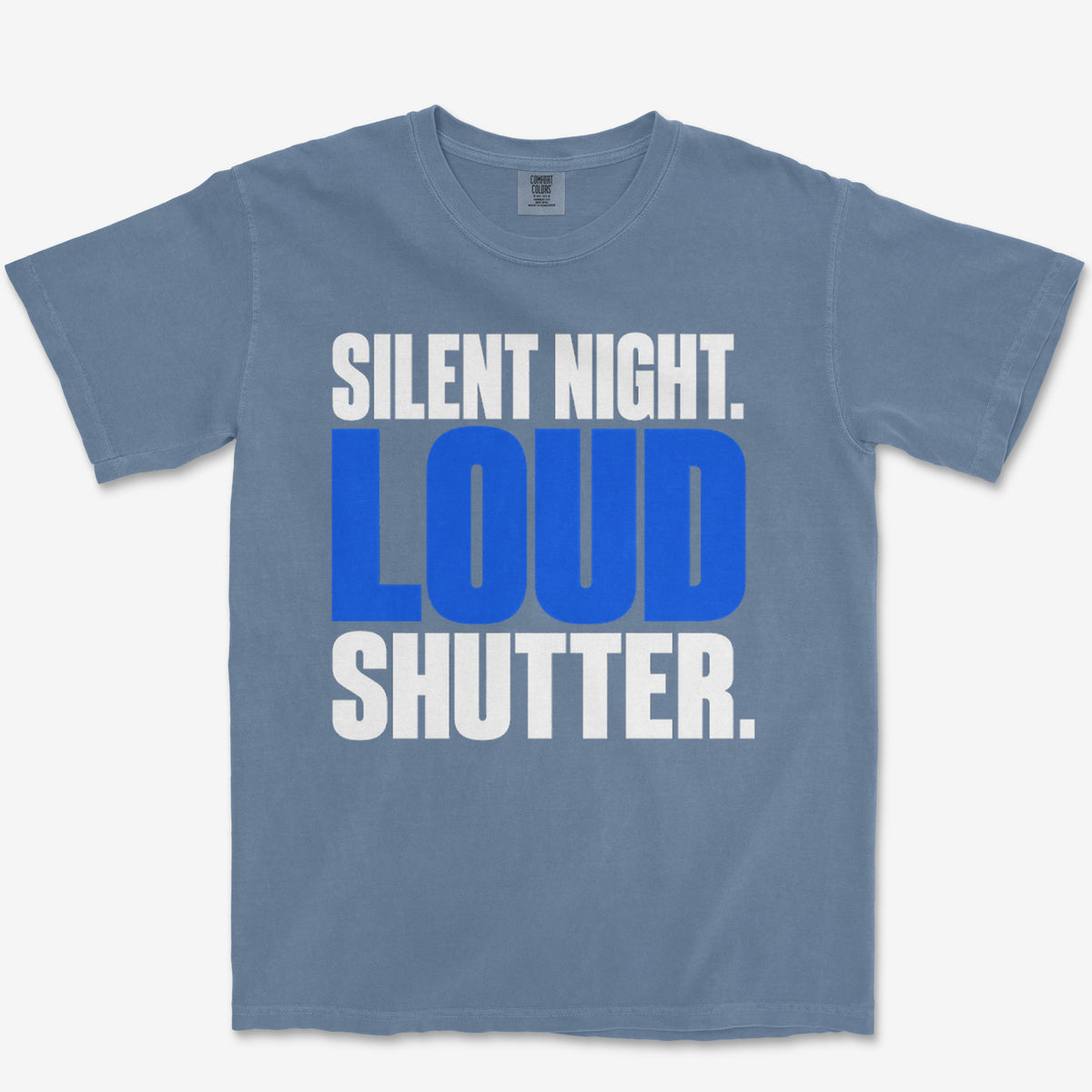Loud Shutter Heavyweight Tee