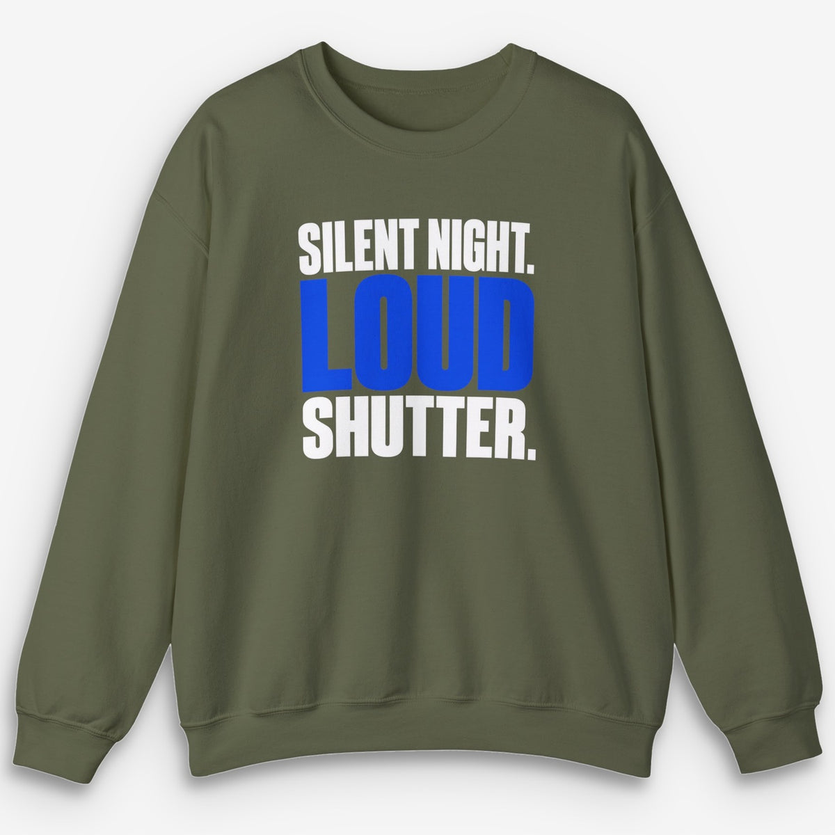Loud Shutter Sweatshirt