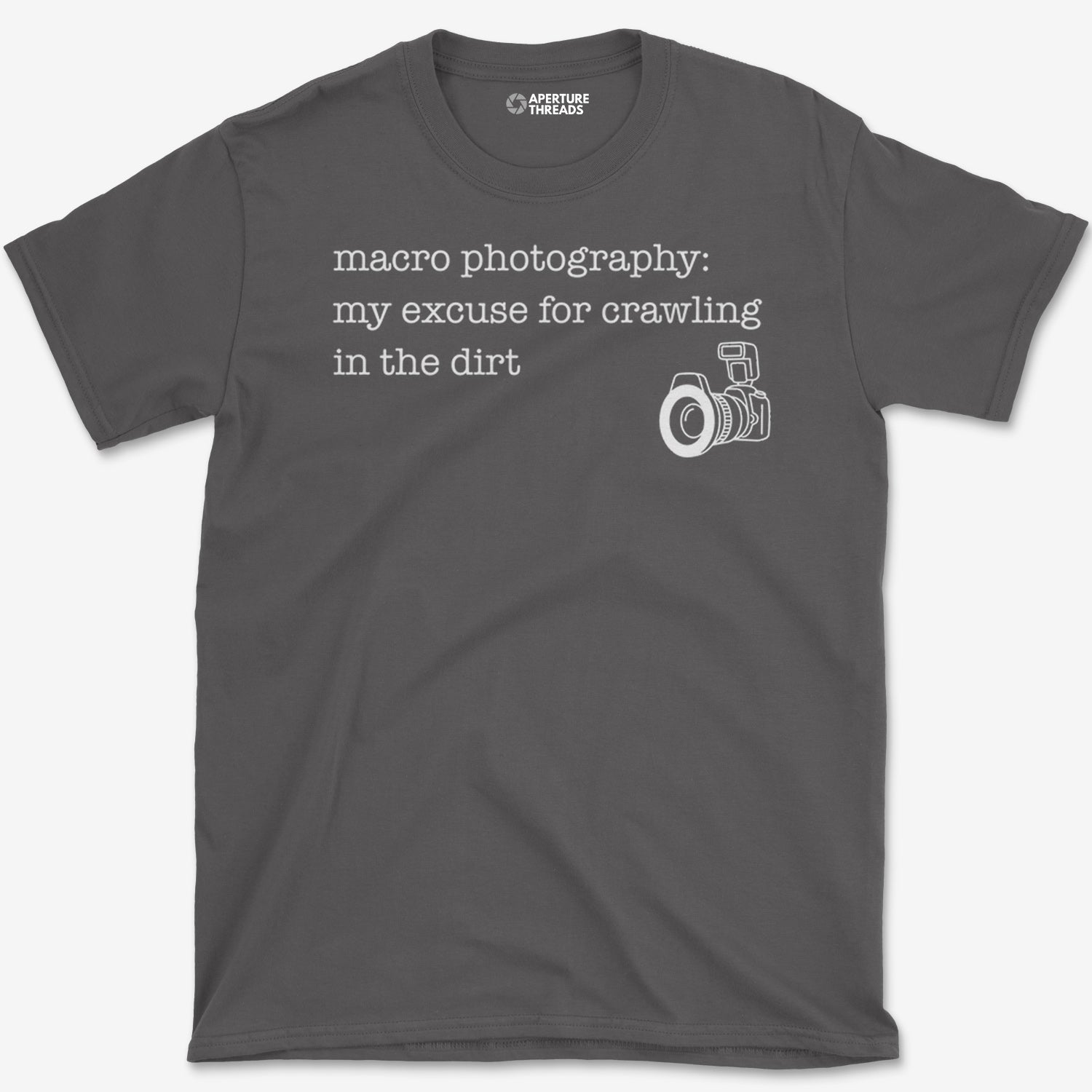 Macro Excuse T-Shirt