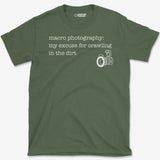 Macro Excuse T-Shirt