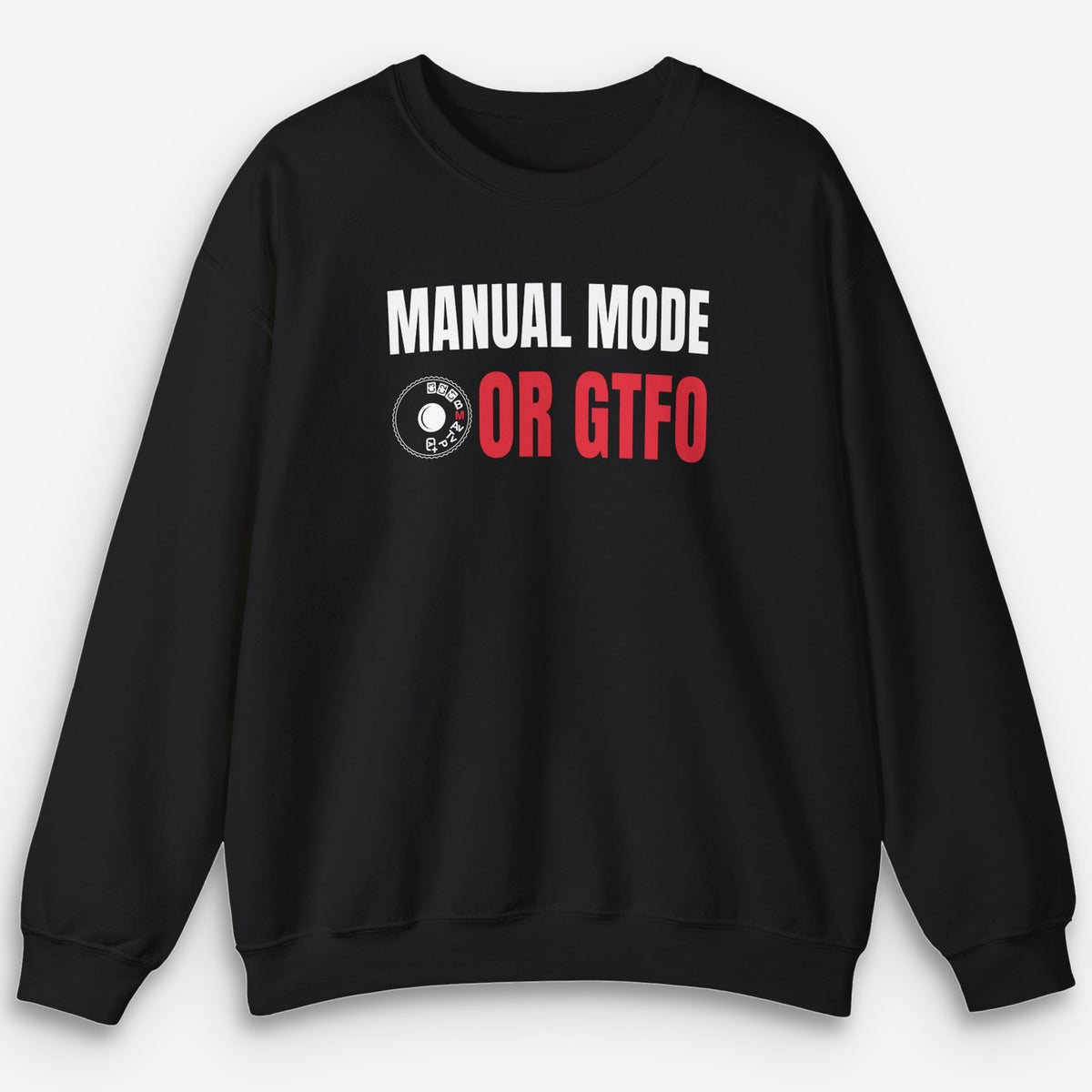 Manual Or Nothing Sweatshirt
