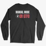 Manual Or Nothing Long Sleeve Tee