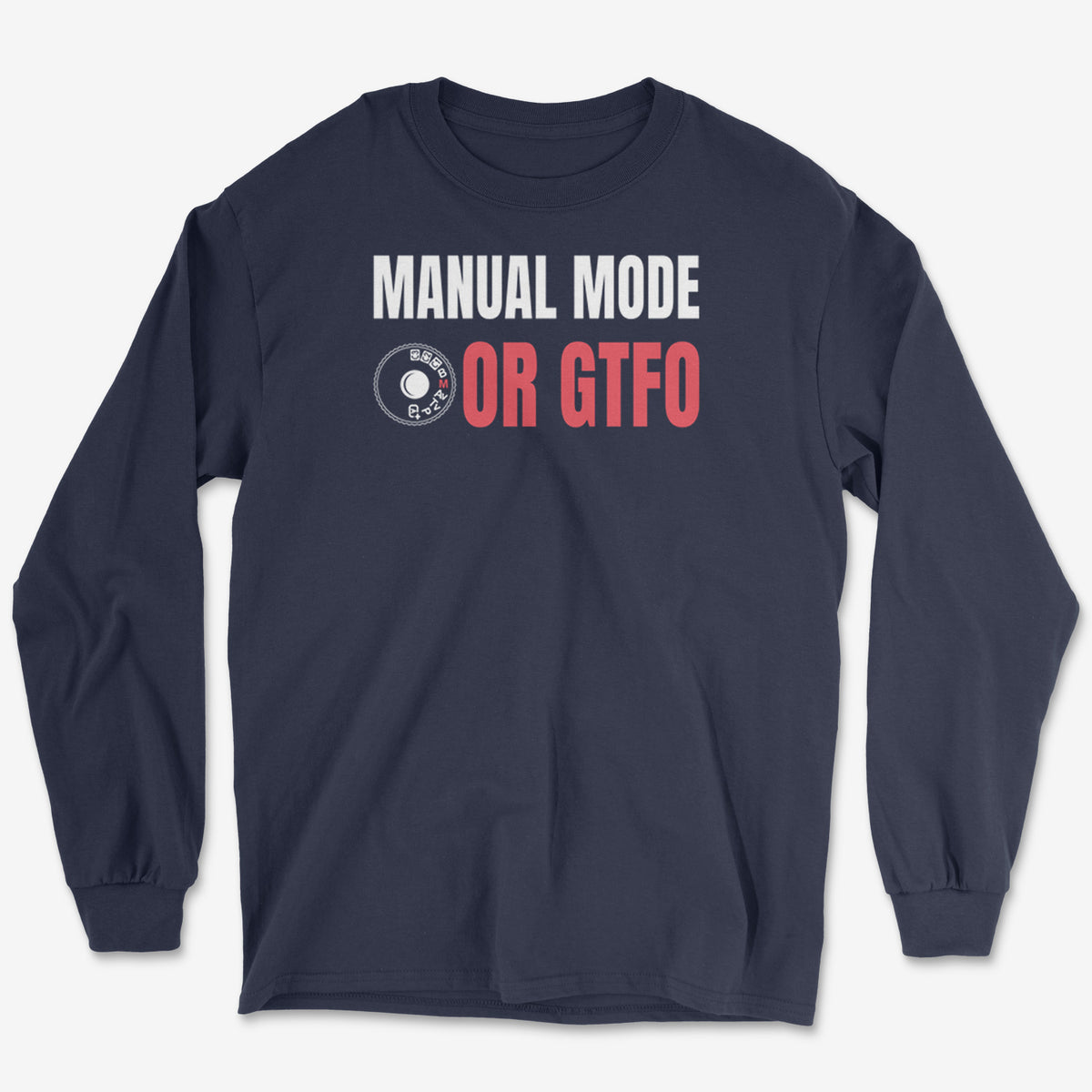 Manual Or Nothing Long Sleeve Tee