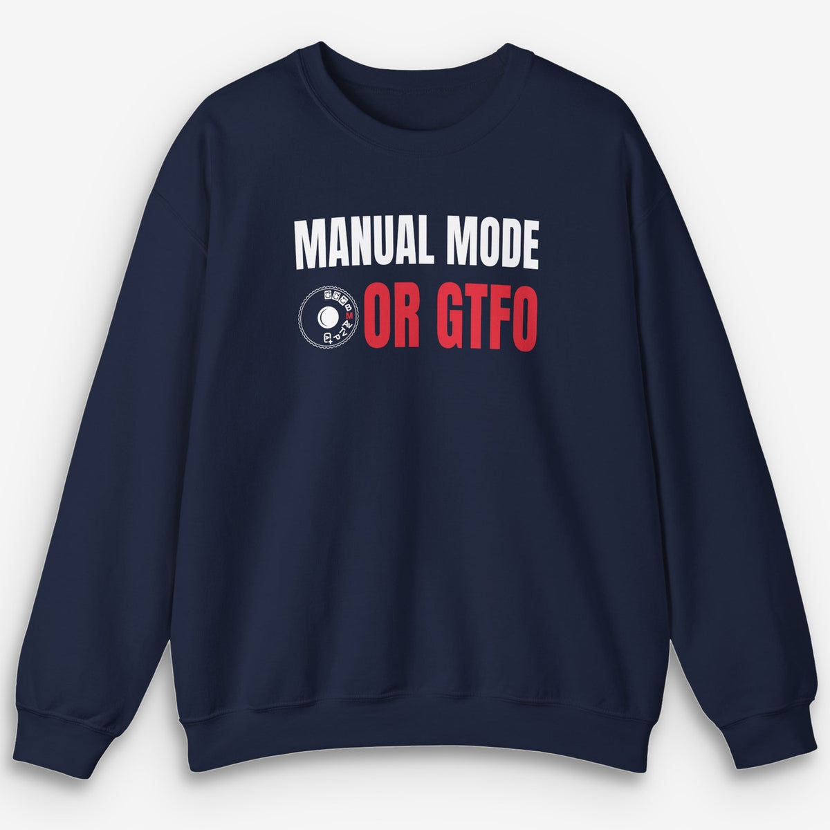 Manual Or Nothing Sweatshirt
