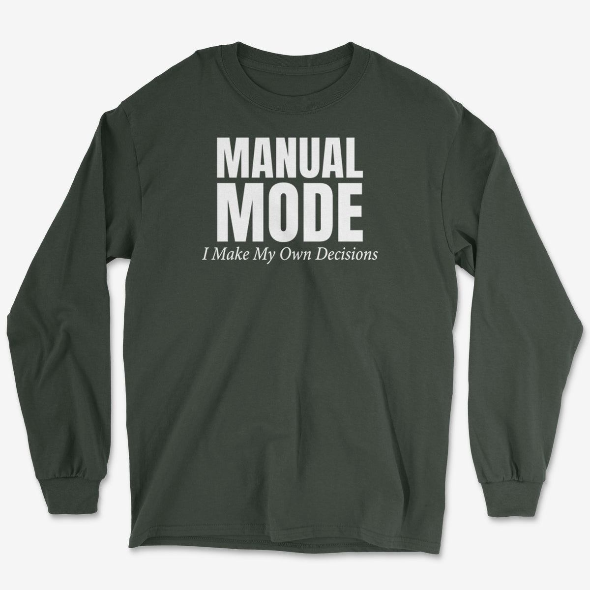 My Own Decisions Long Sleeve Tee