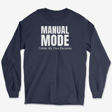 My Own Decisions Long Sleeve Tee