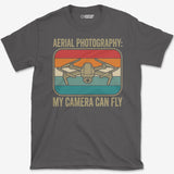 My Camera Flies T-Shirt