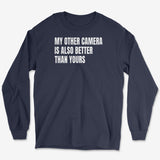 My Other Camera Long Sleeve Tee