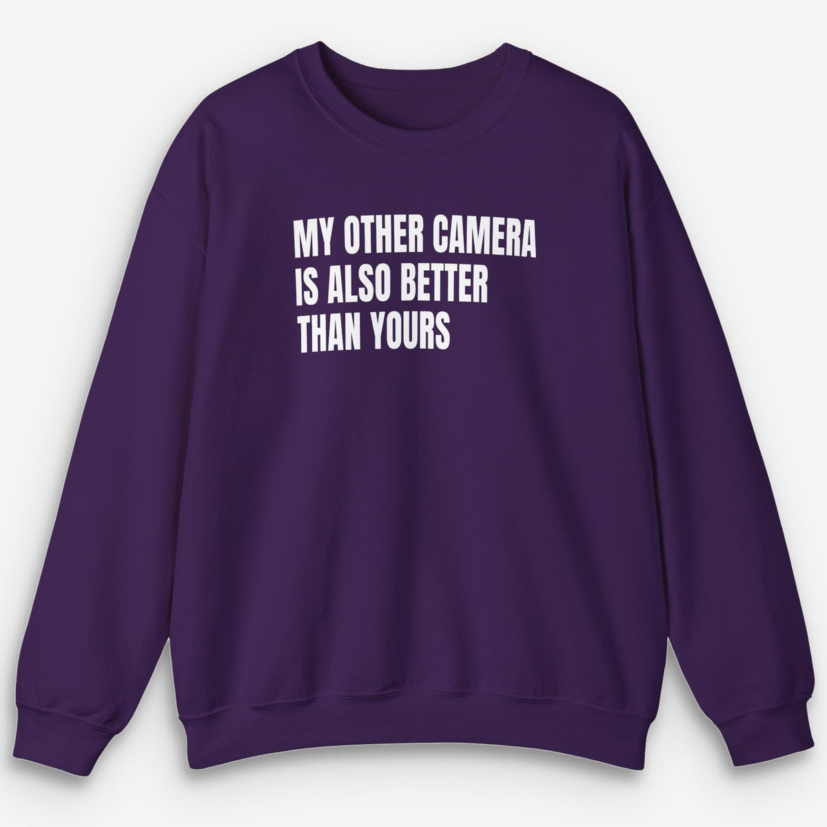 My Other Camera Sweatshirt