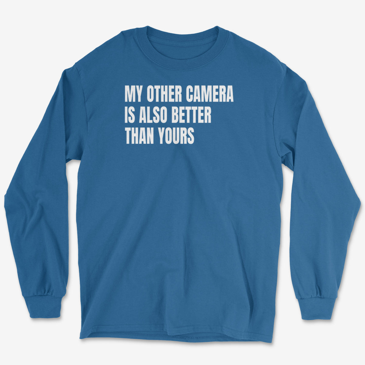 My Other Camera Long Sleeve Tee