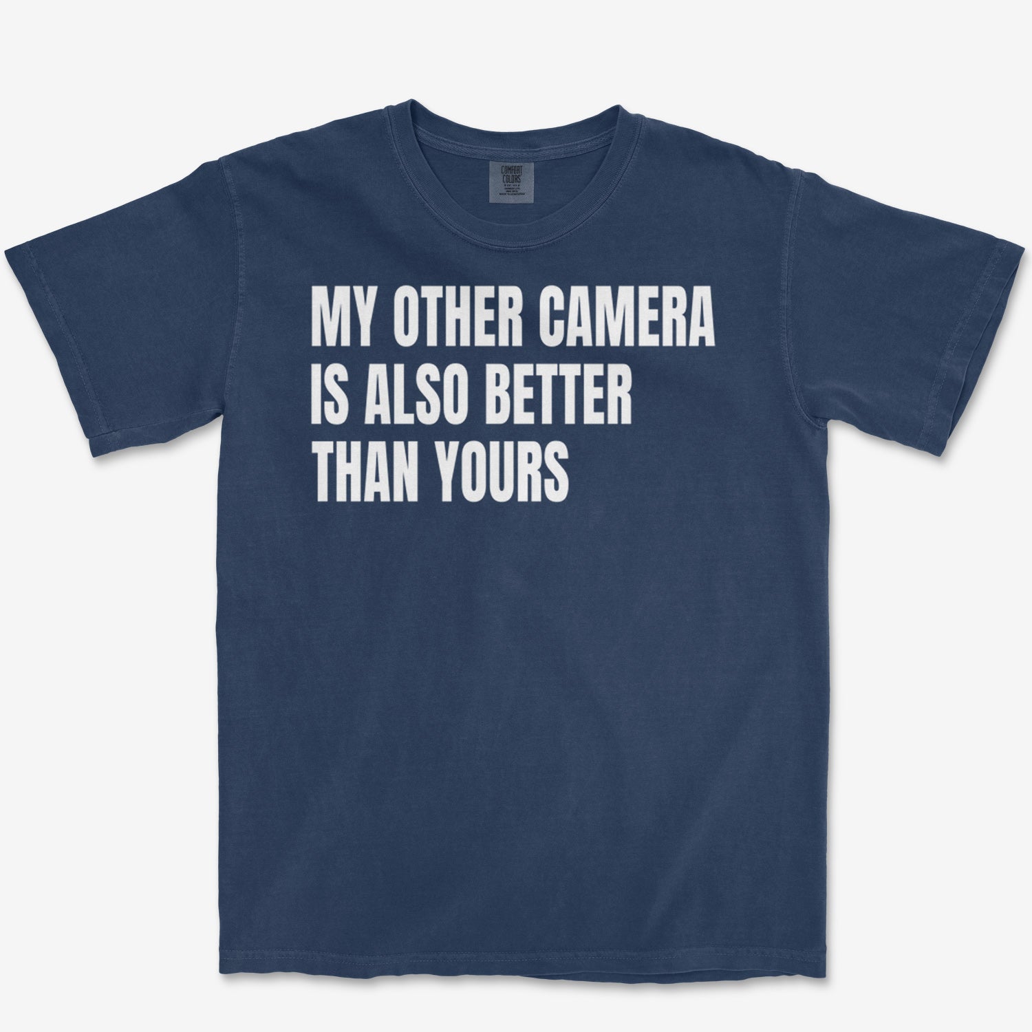 My Other Camera Heavyweight Tee