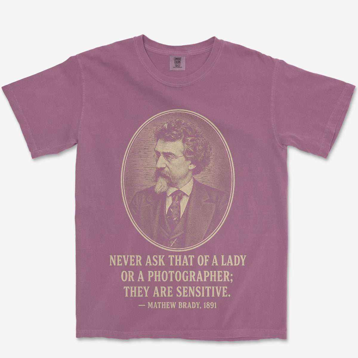 Never Ask A Photographer Brady Heavyweight Tee