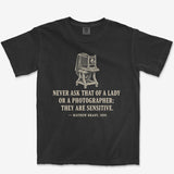 Never Ask A Photographer Heavyweight Tee