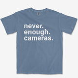 Never Enough Cameras Heavyweight Tee