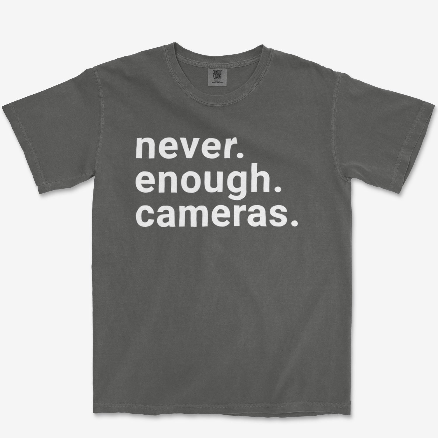 Never Enough Cameras Heavyweight Tee
