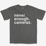 Never Enough Cameras Heavyweight Tee