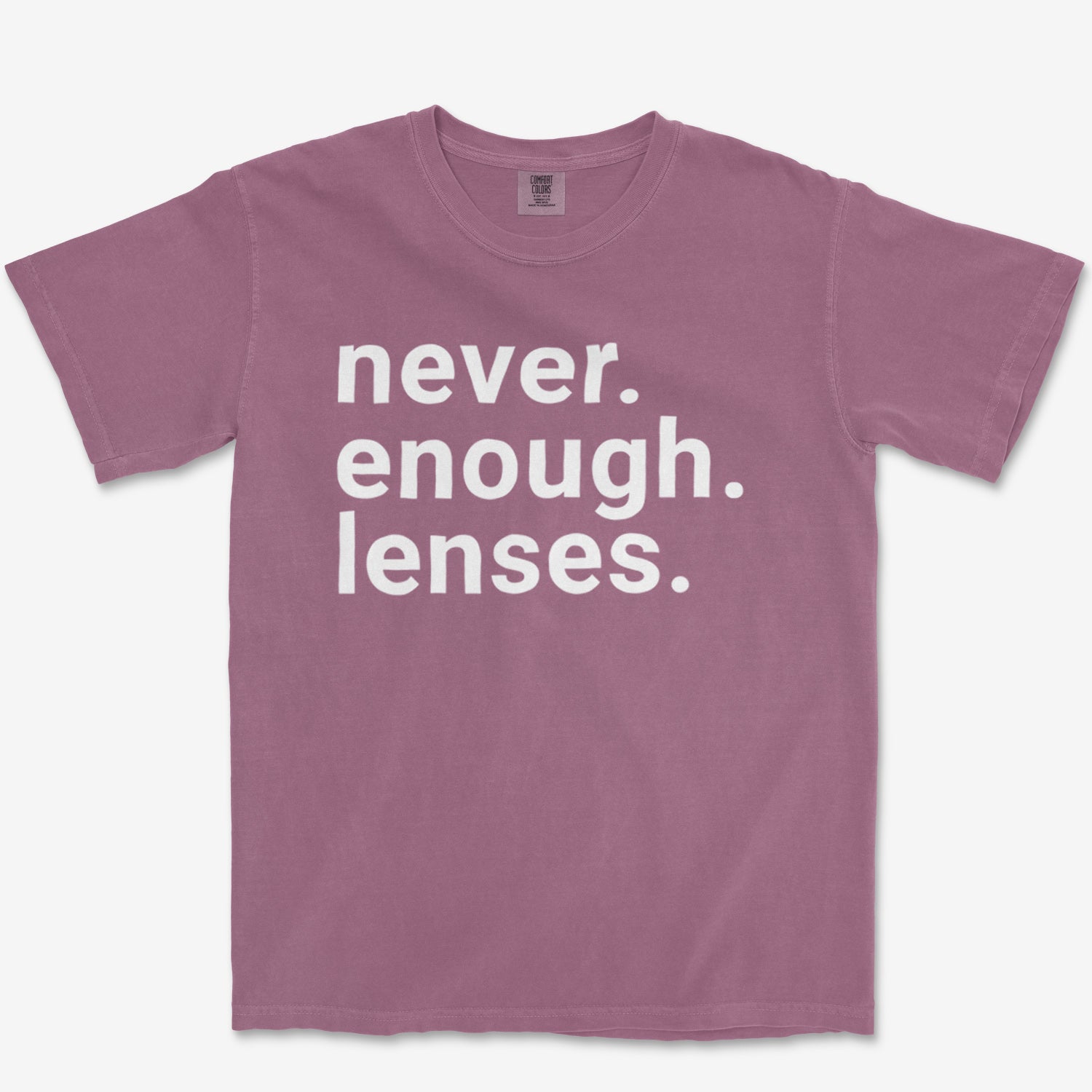 Never Enough Lenses Heavyweight Tee