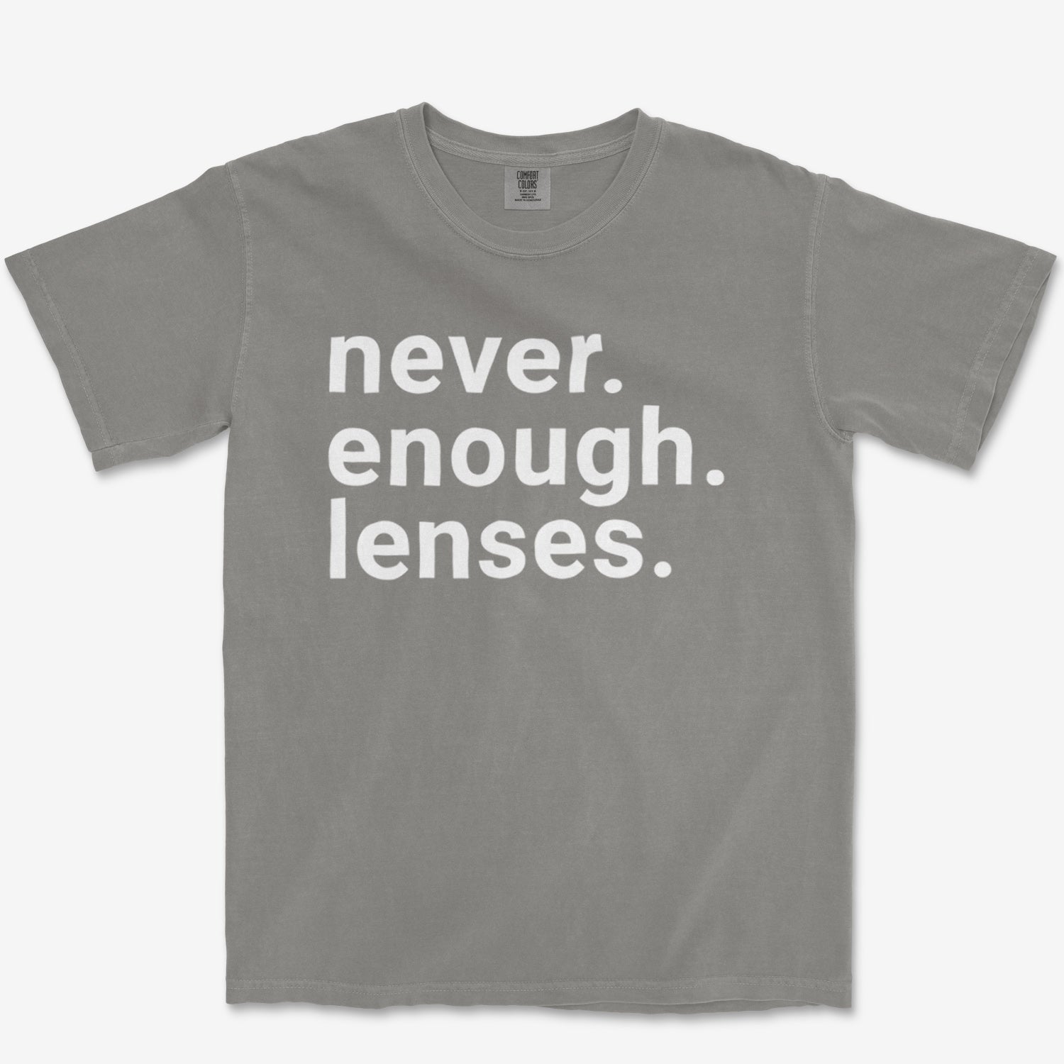 Never Enough Lenses Heavyweight Tee