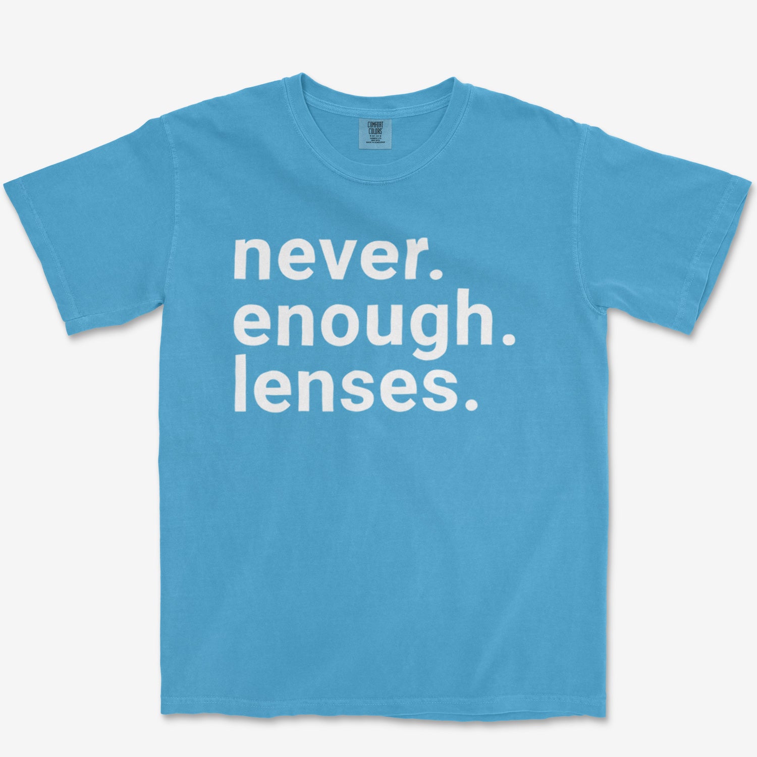 Never Enough Lenses Heavyweight Tee
