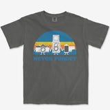 Never Forget Heavyweight Tee