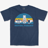 Never Forget Heavyweight Tee