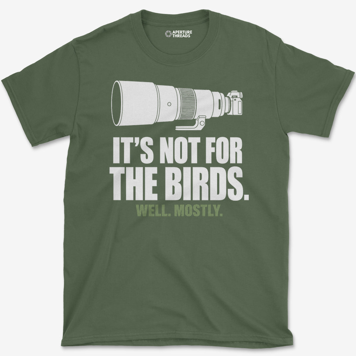 Not For The Birds T-Shirt