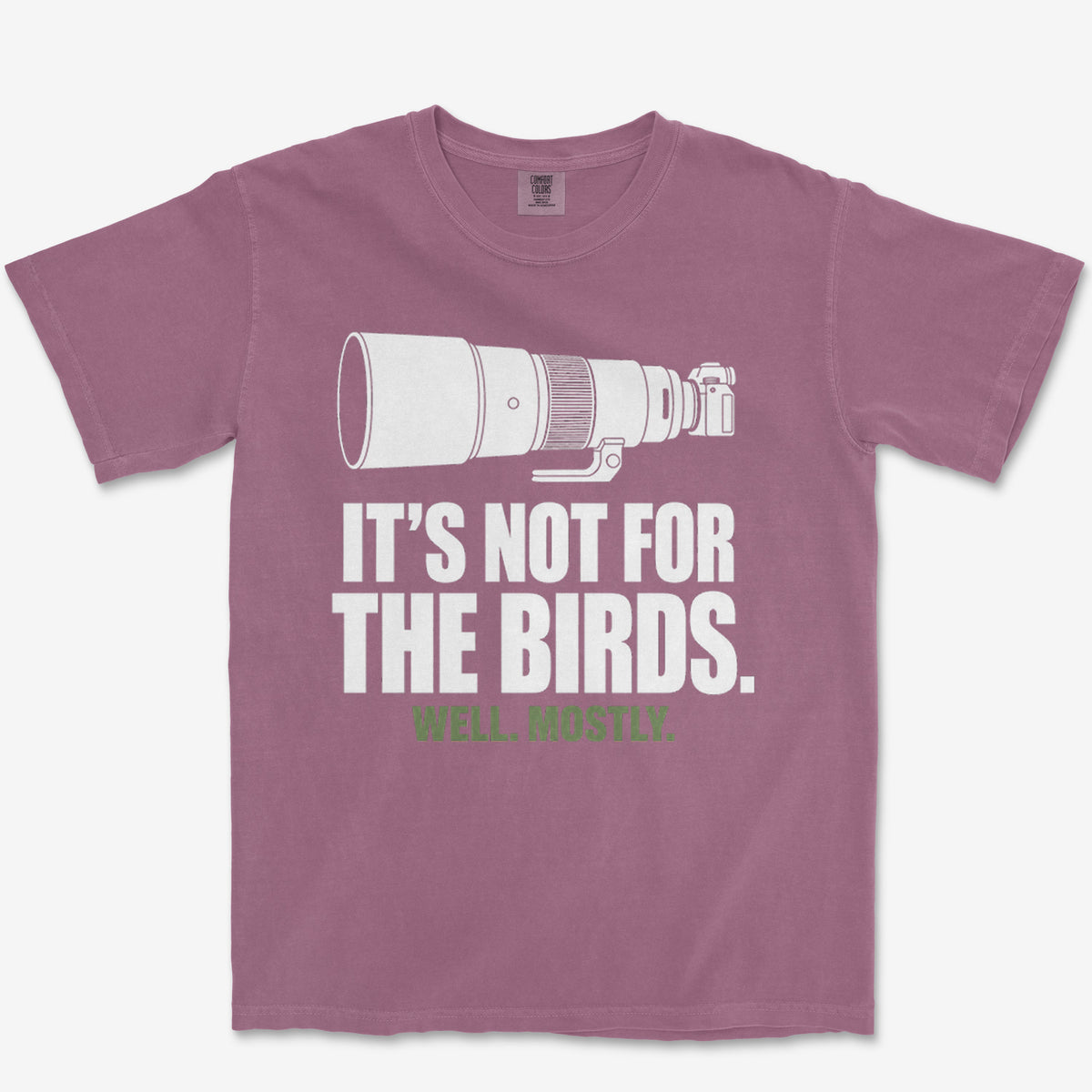 Not For The Birds Heavyweight Tee