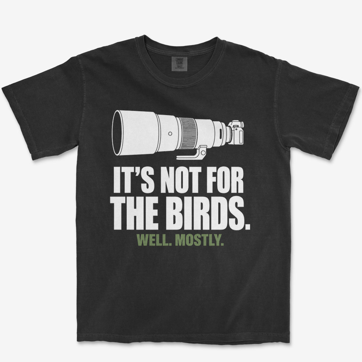 Not For The Birds Heavyweight Tee