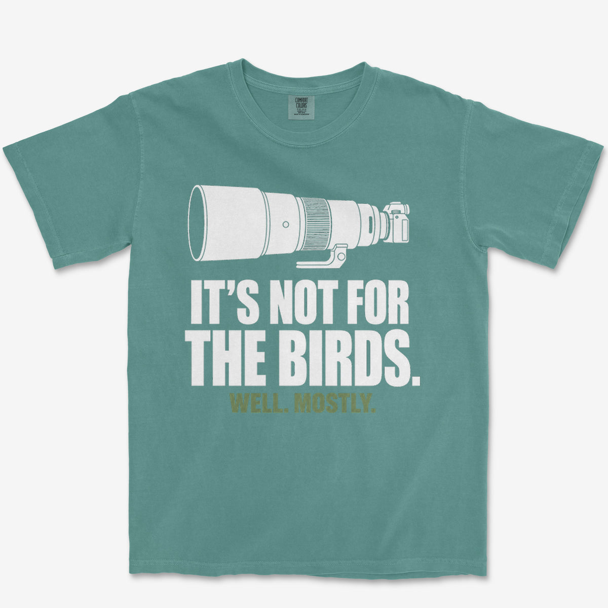 Not For The Birds Heavyweight Tee