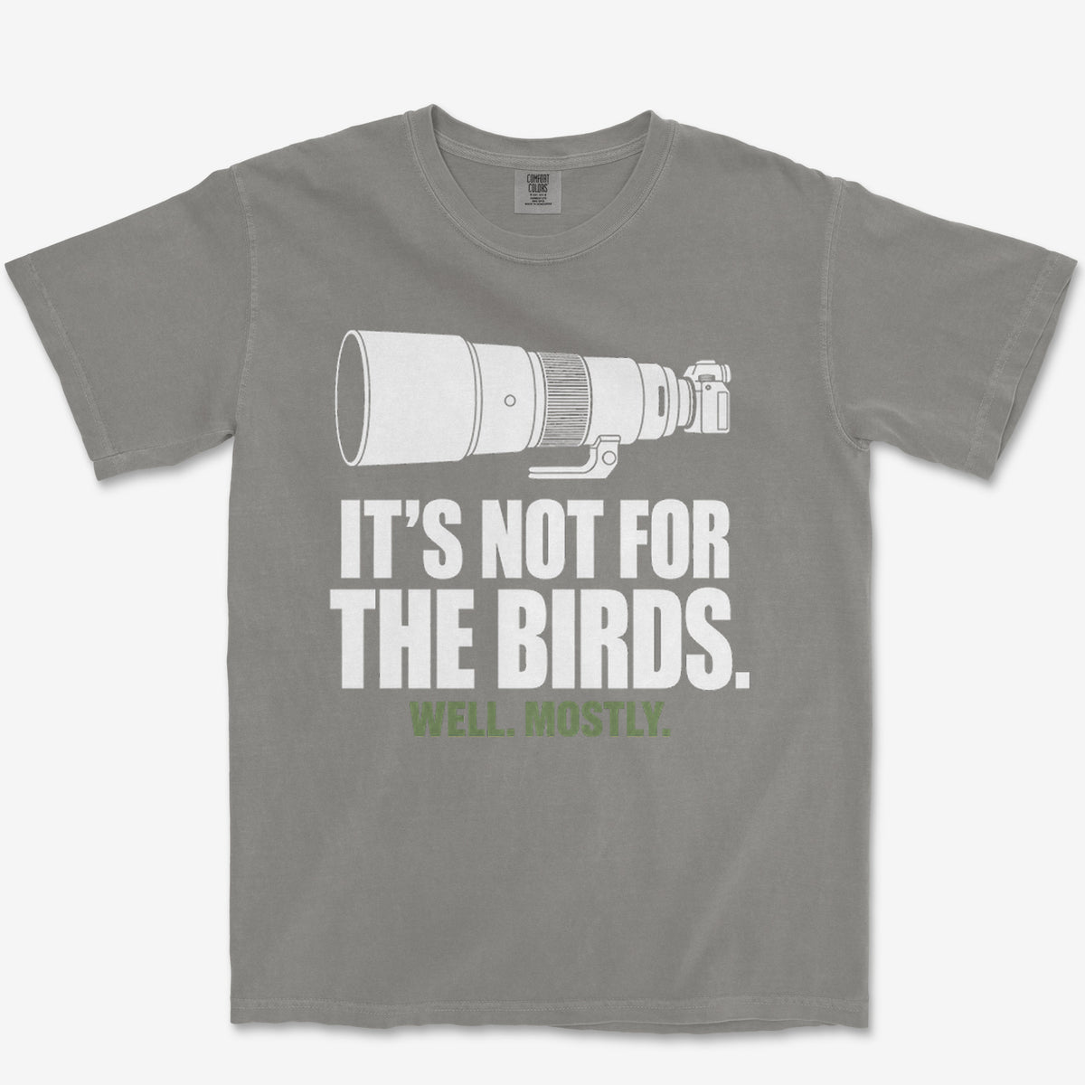 Not For The Birds Heavyweight Tee