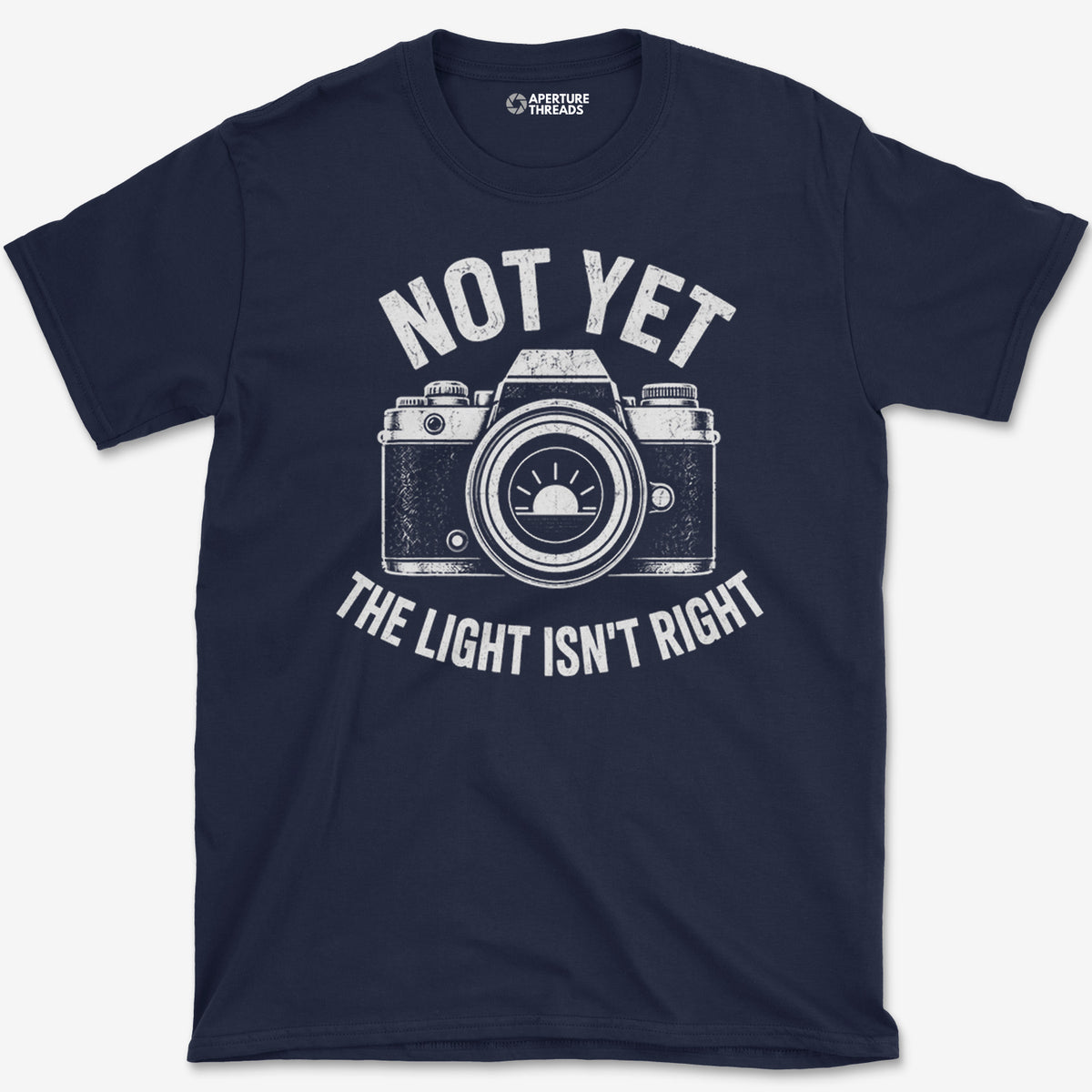 Not Yet T-Shirt