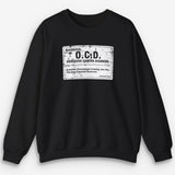 O.C.D. Sweatshirt