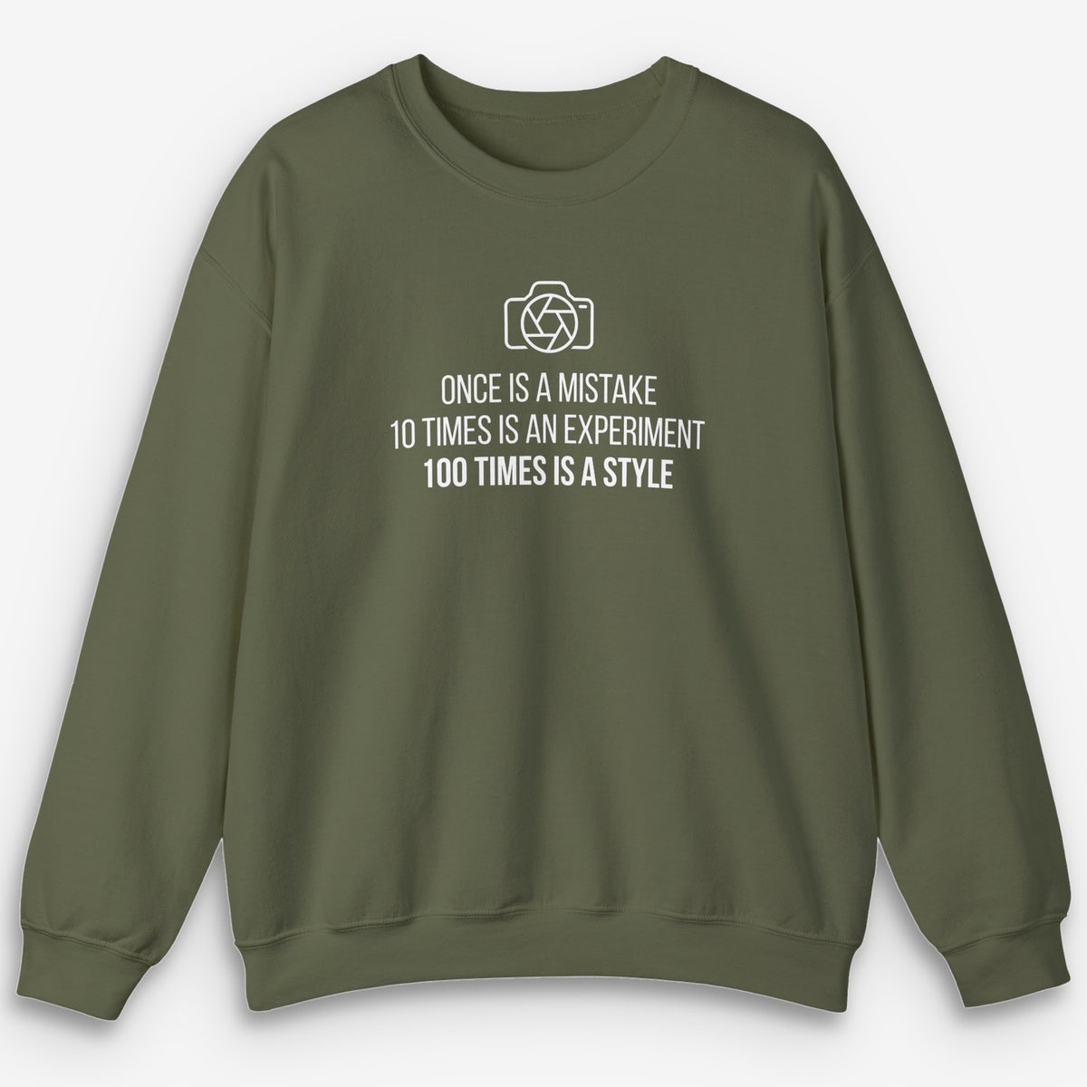 Once Is A Mistake Sweatshirt