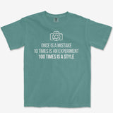 Once Is A Mistake Heavyweight Tee