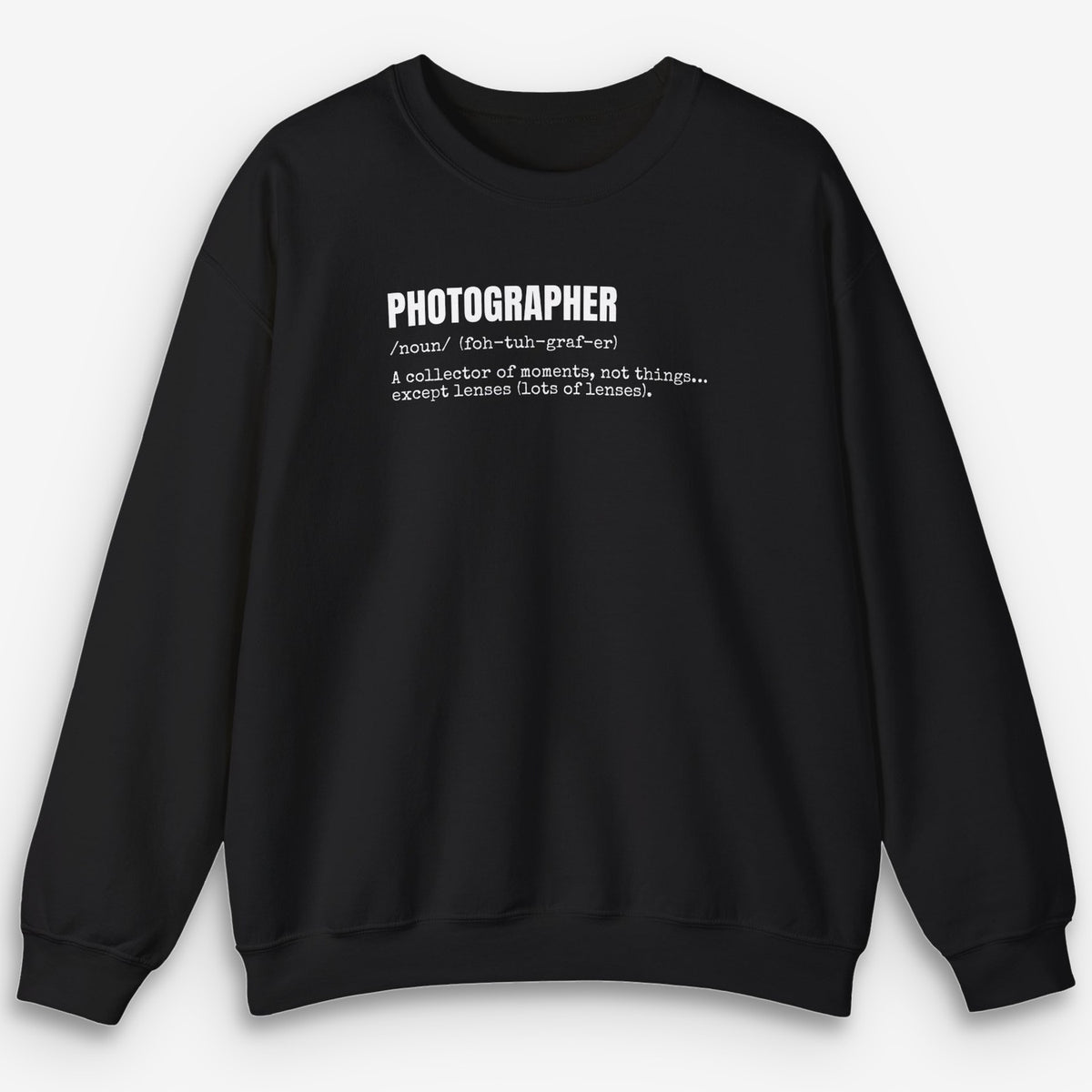 Photographer Definition Sweatshirt