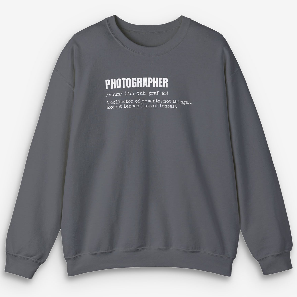 Photographer Definition Sweatshirt